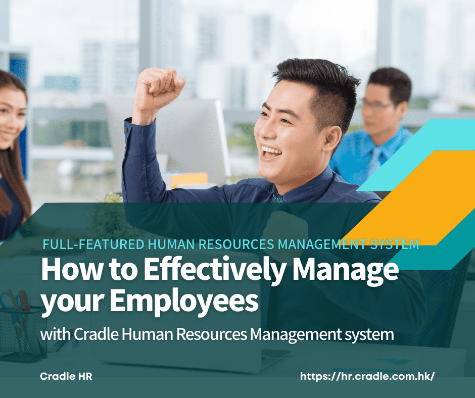How to Effectively Manage your Employees with Cradle Human Resources Management system